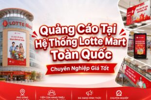 Dịch vụ quảng cáo tại Lotte Mart trên toàn quốc