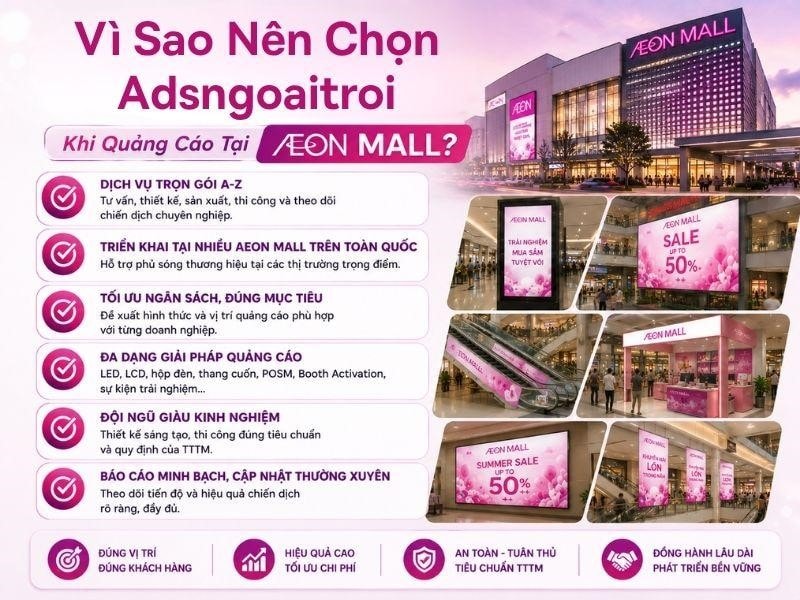 Lý do nhiều khách hàng lựa chọn Adsngoaitroi khi làm quảng cáo tại Aeon Mall