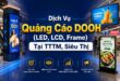 Dịch vụ quảng cáo DOOH tại TTTM, Siêu Thị