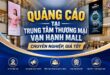 Quảng cáo tại trung tâm thương mại Vạn Hạnh Mall