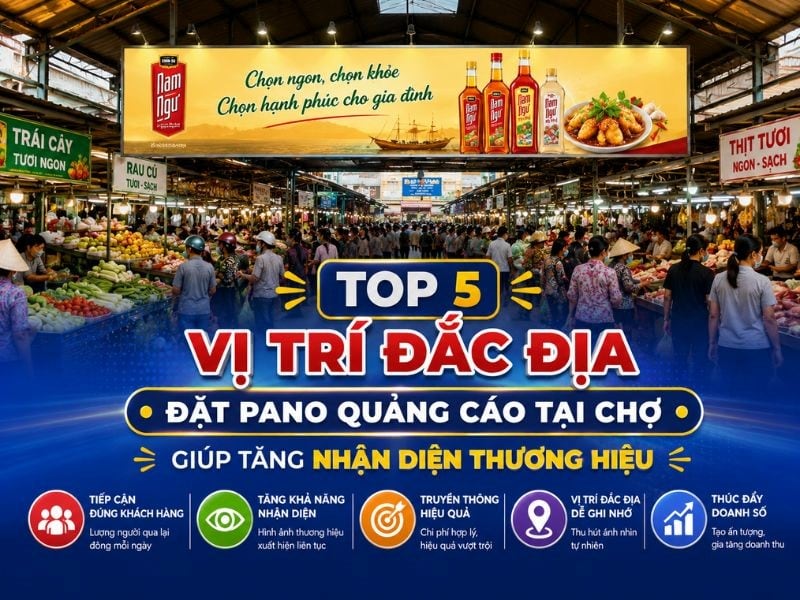 Top các vị trí đắc địa nhất khi đặt Pano chợ
