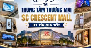 Tìm hiểu về dịch vụ quảng cáo tại trung tâm thương mại Crescent Mall